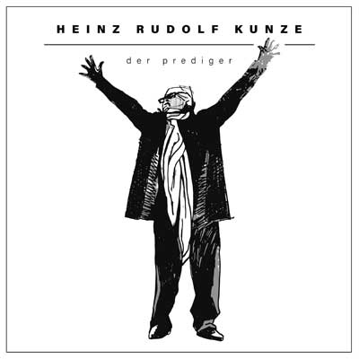 Heinz-Rudolf-Kunze-Der-Prediger.jpg